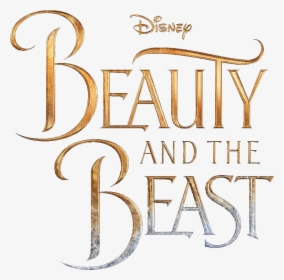 Transparent Beauty And The Beast Png Images - Beauty And The Beast 2017 Font, Png Download, Transparent PNG
