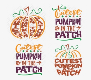 Cutest Pumpkin In The Patch Svg In Svg, Dxf, Png, Eps, - Cutest Pumpkin In The Patch, Transparent Png, Transparent PNG