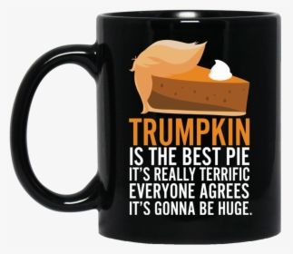 Funny Trump Pumpkin Pie Thanksgiving Fall Mugs Bm11oz - Mug, HD Png Download, Transparent PNG