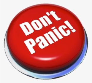 Don T Panic Red - Panic Button, HD Png Download, Transparent PNG