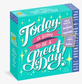 Today Is Going To Be A Great Day Wall Calendar 2019, HD Png Download, Transparent PNG