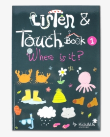 Read The Kids&us Listen&touch 1 Book - Illustration, HD Png Download, Transparent PNG