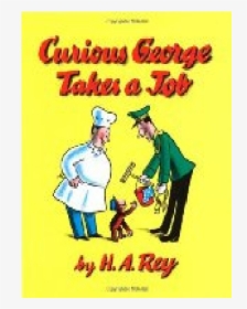 Curious George Takes A Job, HD Png Download, Transparent PNG