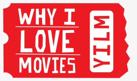 Why I Love Movies, HD Png Download, Transparent PNG