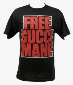 I Think Gucci Mane Has More T-shirts Than He Does Record - Free Gucci Mane Shirt, HD Png Download, Transparent PNG