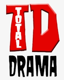 Total Drama Logo - Total Drama, HD Png Download, Transparent PNG