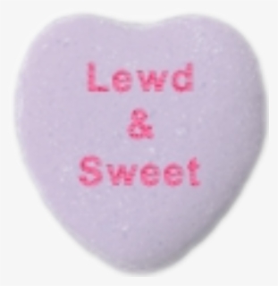 #mine #lewd #sweethearts #candy #heart #anime #l3wd - Transparent Heart Candy Png, Png Download, Transparent PNG