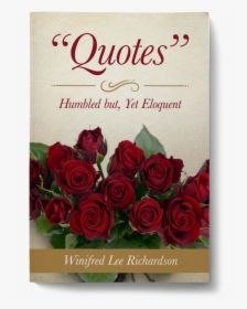 Transparent Family Quotes Png - Humbled Rose Quotes, Png Download, Transparent PNG
