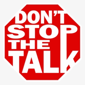 Don T Stop The Talk- Positive Entertainment News - Graphic Design, HD Png Download, Transparent PNG