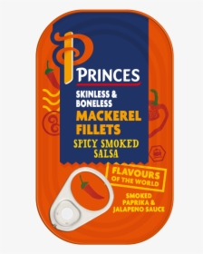 Princes Mackerel Fillets Spicy Smoked Salsa - Princes Mackerel, HD Png Download, Transparent PNG