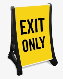 Exit Only Portable Sidewalk Sign - Exit Sign, HD Png Download, Transparent PNG