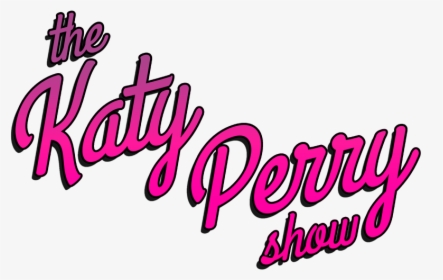 The Katy Perry Show - Calligraphy, HD Png Download, Transparent PNG