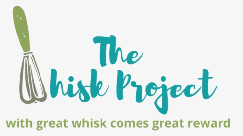 The Whisk Project - Calligraphy, HD Png Download, Transparent PNG