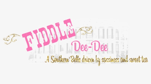 Fiddle Dee-dee - Calligraphy, HD Png Download, Transparent PNG