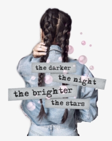 Transparent Inspirational Quotes Clipart - Girl In Braids Quotes, HD Png Download, Transparent PNG