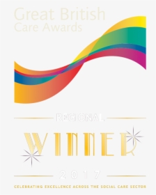 Great British Care Awards 2017 Regional Winner - Great British Care Awards, HD Png Download, Transparent PNG