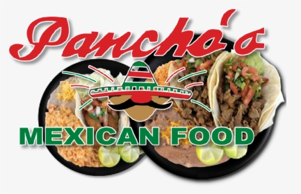 Panchos Mexican Food - Panchos Restaurant In Mo, HD Png Download, Transparent PNG