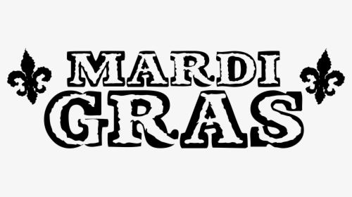Mardi Gras - Calligraphy, HD Png Download, Transparent PNG