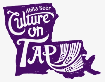 Culture On Tap - Abita Culture On Tap Sign, HD Png Download, Transparent PNG