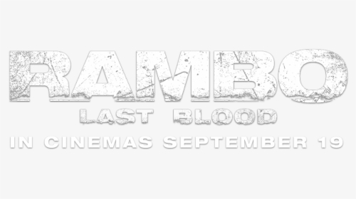 Last Blood - Rambo Last Blood Logo Png, Transparent Png, Transparent PNG