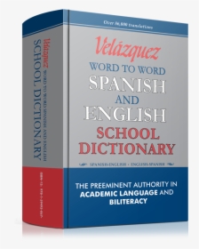 Velázquez Word To Word English And Spanish School Dictionary - English Spanish Dictionary Transparent Background, HD Png Download, Transparent PNG
