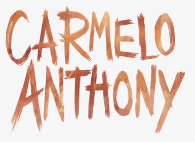 Carmelo Anthony - Calligraphy, HD Png Download, Transparent PNG