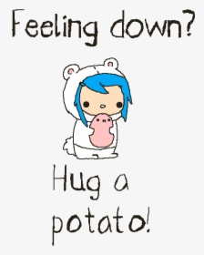 Cute Potato Png - Feeling Down Hug A Potato, Transparent Png, Transparent PNG