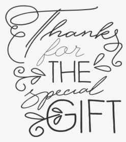 Thanks For The Gift Word Art In Transparent Png Format - Calligraphy, Png Download, Transparent PNG