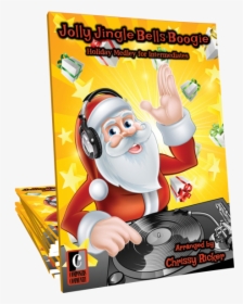 Jolly Jingle Bells Boogie - Santa Dj Cartoon, HD Png Download, Transparent PNG