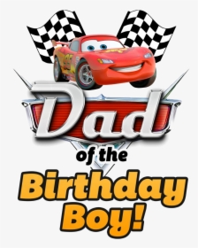 Lightning Mcqueen 95 Car Logo Clipart Free On Transparent - Cars Dad Birthday Boy, HD Png Download, Transparent PNG
