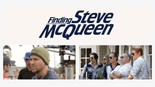 Image Of Interview From Finding Steve Mcqueen With - Finding Steve Mcqueen Logo, HD Png Download, Transparent PNG