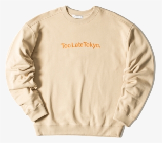Transparent If You Re Reading This It S Too Late Png - Sweatshirt, Png Download, Transparent PNG