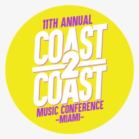 Logo Coast 2 Coast Music Conference - Circle, HD Png Download, Transparent PNG