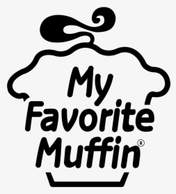 My Favorite Muffin Logo Black And White - My Favorite Muffin, HD Png Download, Transparent PNG