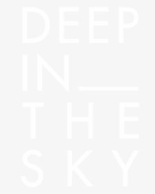 Deep In The Sky - Calm And Use Your Powers, HD Png Download, Transparent PNG