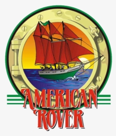 American Rover Sailing Cruises - American Rover, HD Png Download, Transparent PNG