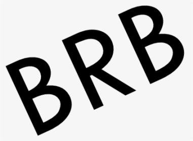 Brb Png Page - Black-and-white, Transparent Png, Transparent PNG