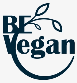 Be Vegan - Veganism, HD Png Download, Transparent PNG