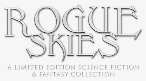 Rogue Skies - Calligraphy, HD Png Download, Transparent PNG