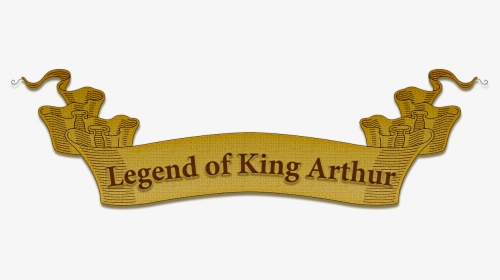 Legend Of King Arthur - Label, HD Png Download, Transparent PNG