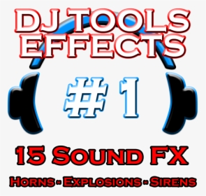 Dj Tools Sound Effects Pack, HD Png Download, Transparent PNG