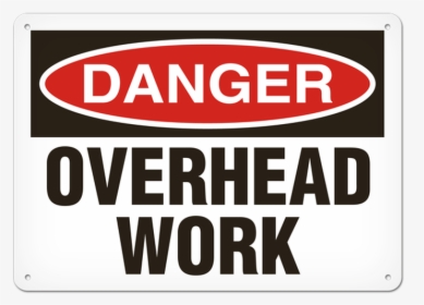 Danger Overhead Work Signs, HD Png Download, Transparent PNG