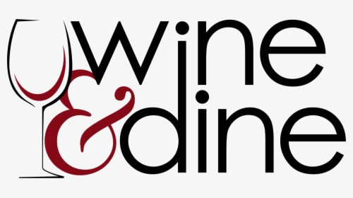 Wine And Dine Png - Wine & Dine, Transparent Png, Transparent PNG