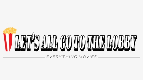 Let S All Go To The Lobby Logo - Calligraphy, HD Png Download, Transparent PNG