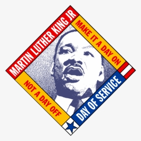 Mlk Day Logo - Martin Luther King Jr Day Of Service 2019, HD Png Download, Transparent PNG