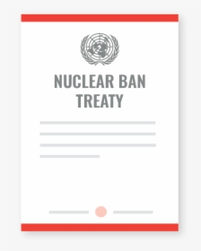 Treaty Prohibition Nuclear Weapons, HD Png Download, Transparent PNG