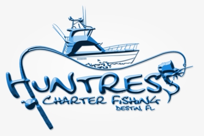 Destin Harbor Charter Boat The Huntress - Fishing Boat Trip Logo, HD Png Download, Transparent PNG