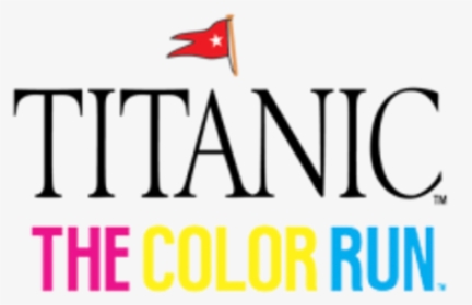 Titanic Color Run - Titanic Museum Pigeon Forge, HD Png Download, Transparent PNG
