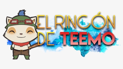 El Rincón De Teemo - Cartoon, HD Png Download, Transparent PNG