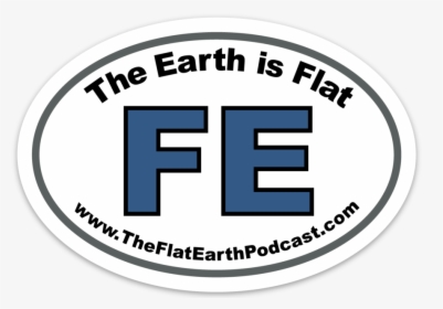 Flat Earth Sticker Fe, HD Png Download, Transparent PNG